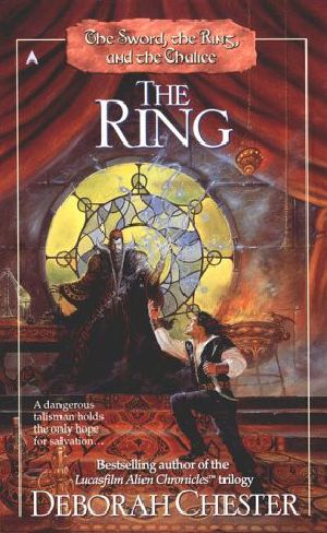 [The Sword, the Ring, and the Chalice 02] • The Ring